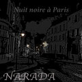 Narada - Nuit noire à Paris
