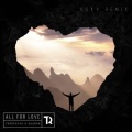 KSKV、HSHK、VodKe、Pnan - Tungevaag & Raaban- All For Love (KSKV remix)