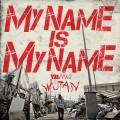 My Name Is My Name (Explicit)