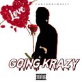 fritz、Cameron $wavey - Going Krazy (feat. Cameron $wavey)(Explicit)
