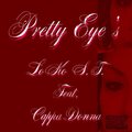 LoKo S.T.、Capadonna - Pretty Eye's (feat. Capadonna)(Explicit)