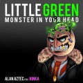 Little Green Monster in Your Head(feat. Ninka)