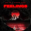 Feelings (feat. KTwon Fame) [Explicit]