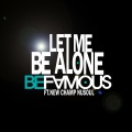 Let Me Be Alone (Feat. New Champ Nusoul)