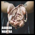 Darkon、Darkon Kostas Nakopoulos - Mantra