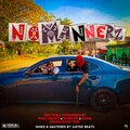 Slimkidd、Cham、PhillyBlack - No Mannerz (feat. Slimkidd & Cham)(Explicit)