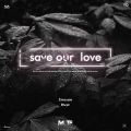 RhCat、S - Save Our Love