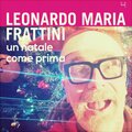 Leonardo Maria Frattini、Leonardo Frattini - Un Natale come prima