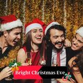 Bright Christmas Eve