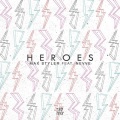 Heroes (Original Mix)