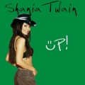 Shania Twain - I'm Gonna Getcha Good! (Green Album Version)