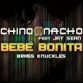 Chino y Nacho、Jay Sean - Bebé Bonita