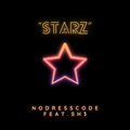 Sh3、Nodresscode、t.o. - Starz