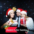 Dance Like Santa