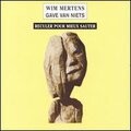 wim mertens - Ce Qui Se Produit