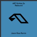 Mat Zo、Arty - Rebound (JasonRossRemix)