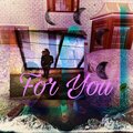For You (Explicit)