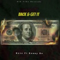 Kenny Ro、Kove - Back and Get it (feat. Kenny Ro)(Explicit)