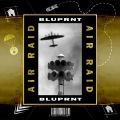 BLUPRNT - Air Raid