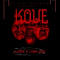 Kenny Ro、Kove - Came a Long Way (feat. Kenny Ro)(Explicit)