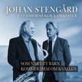 johan stengård、Ulf Esborns Kör & Orkester、Göte Strandsjö - Som när ett barn kommer hem om kvällen