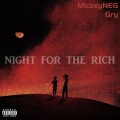 MickeyNEG、Gry - Night For The Rich