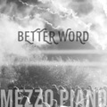 Mezzo Piano、Leeland Mooring - Where you Are