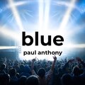 paul anthony - Blue