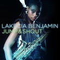 Lakecia Benjamin - Jump And Shout