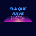 Danek - ELA QUE RAVE