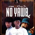 C-Two、Keeny Ice - NO YAWA (feat. Keeny Ice)