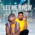 H'ank、X-One - Let Me Know (feat. X-One)