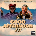 Good Afternoon 2.0 (Remix|Explicit)