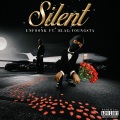 Silent (feat. Blac Youngsta)(Explicit)