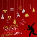 Christmas Remix (Christmas Classic Songs)