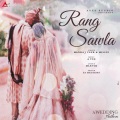 Avee、Manraj Veer、MiLLle、Marvik - Rang Sawla (feat. Manraj Veer MiLLle & MaRvik)