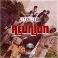 Reunion (feat. Kribz & DY) [Explicit]