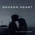Himanshu Ratawa - Broken Heart