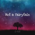 Not a Fairytale (Explicit)