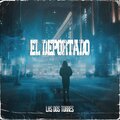 Sentauro Mistik、masta - El Deportado (feat. Masta)(Explicit)
