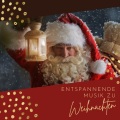 Weihnachtsmusik - Days of Christmas Calm Tunes pt. 2