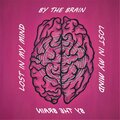 The Brain - LOST IN MY MIND