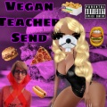 Rabid Ratish - VEGAN TEACHER SEND (Explicit)