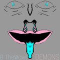 B TheWave、Caveman - Demons (feat. Caveman)(Explicit)