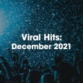 Viral Hits: December 2021 (Explicit)
