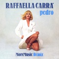 Raffaella Carra - Pedro (MoreMusicRemix)