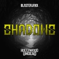 Blasterjaxx、Hollywood Undead - Shadows