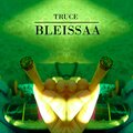 Truce - Bleissaa (Explicit)
