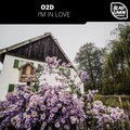O2D - I'm in Love
