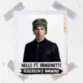 Rogerson、Martin Solveig、Dragonette - Hello